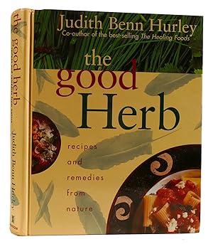 THE GOOD HERB RECIPES AND REMEDIES FROM NATURE