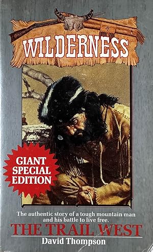 The Trail West: Wilderness