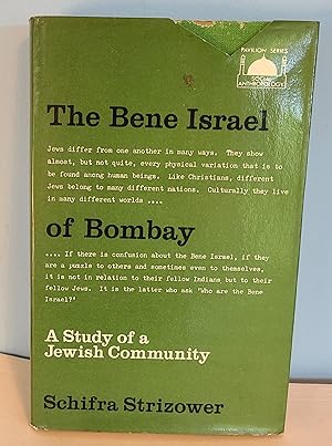 The Bene Israel of Bombay;: A Study of a Jewish Community