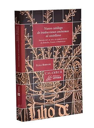 Image du vendeur pour NUEVO CATLOGO DE TRADUCCIONES ANNIMAS AL CASTELLANO. SIGLOS XIV AL XVI, EN BIBLIOTECAS DE ESPAA, ITALIA Y PORTUGAL mis en vente par Librera Monogatari