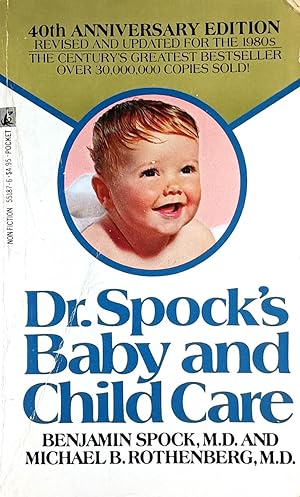 Bild des Verkufers fr Dr. Spock's Baby and Child Care: 40th Anniversary Edition zum Verkauf von Kayleighbug Books, IOBA