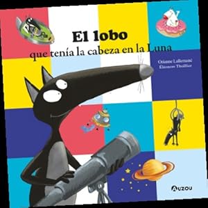 Seller image for LOBO QUE TENIA LA CABEZA EN LA LUNA, EL for sale by La Casa de los Libros