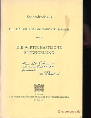 Österreichs industrielle Entwicklung. (Die Habsburgermonarchie 1848-1918, Band I).