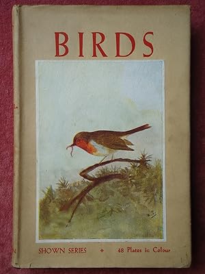 Seller image for BIRDS. (The Shown Series) for sale by GfB, the Colchester Bookshop