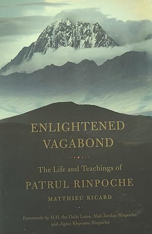 Enlightened Vagabond: The Life and Teachings of Patrul Rinpoche.