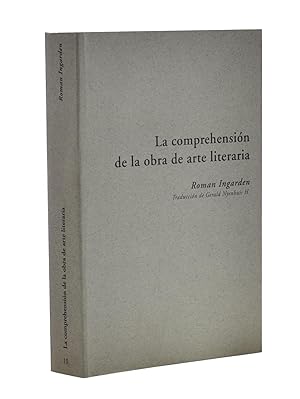 Imagen del vendedor de LA COMPREHENSIN DE LA OBRA DE ARTE LITERARIA a la venta por Librera Monogatari