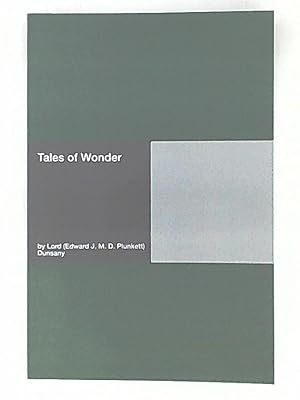 Imagen del vendedor de Tales of Wonder: Illustrated by Incidents in the Life of Jacob Esh Shelaby a la venta por Leserstrahl  (Preise inkl. MwSt.)