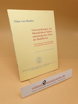 Bild des Verkufers fr Untersuchungen zur Mndlichkeit frher mittelindischer Texte der Buddhisten ; Nr. 5 zum Verkauf von Roland Antiquariat UG haftungsbeschrnkt