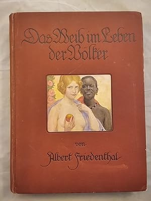 Imagen del vendedor de Das Weib im Leben der Vlker. a la venta por KULTur-Antiquariat