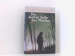 Seller image for Martin Suter: Die dunkle Seite des Mondes for sale by Book Broker