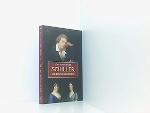 Bild des Verkufers fr Schiller und die zwei Schwestern Jrg Aufenanger zum Verkauf von Book Broker