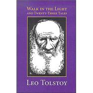 Seller image for Walk in the Light & Twenty-Three Tales for sale by eCampus