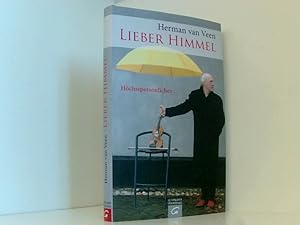 Image du vendeur pour Lieber Himmel. Hchstpersnliches Buch. mis en vente par Book Broker