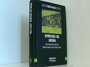 Bild des Verkufers fr Reportagen aus Amerika: Eine Frauenreise durch die Welt der Arbeit in den 1920er Jahren (Edition Frauenfahrten) eine Frauenreise durch die Welt der Arbeit in den 1920er Jahren zum Verkauf von Book Broker