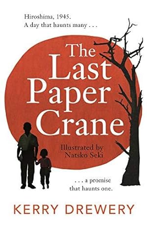 Bild des Verkufers fr The Last Paper Crane zum Verkauf von WeBuyBooks