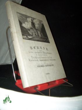 Bild des Verkufers fr Berlin und seine nchsten Umgebungen in malerischen Originalansichten : historisch-topographisch beschrieben / von Ludwig Rellstab zum Verkauf von Antiquariat Artemis Lorenz & Lorenz GbR
