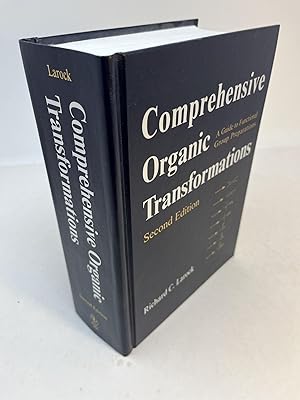 Bild des Verkufers fr COMPREHENSIVE ORGANIC TRANSFORMATIONS: A Guide to Functional Group Preparations zum Verkauf von Frey Fine Books