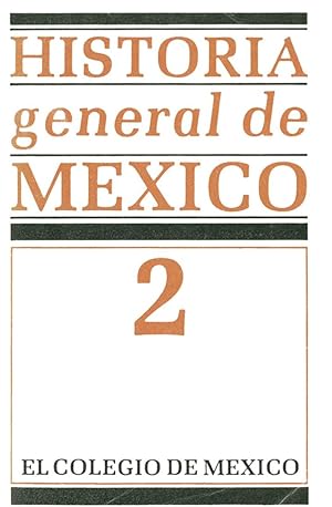 Imagen del vendedor de Historia General de Mexico, Vol. 2 (Spanish Edition) a la venta por Second chances