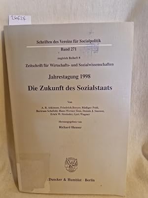 Die Zukunft des Sozialstaats: Jahrestagung des Vereins für Socialpolitik in Rostock vom 22. - 25....