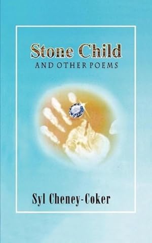 Bild des Verkufers fr Stone Child and Other Poems zum Verkauf von moluna