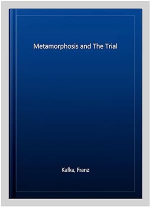 Bild des Verkufers fr Metamorphosis and The Trial zum Verkauf von GreatBookPrices