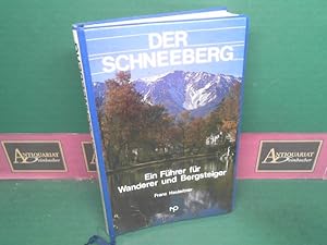 Bild des Verkufers fr Der Schneeberg. - Ein Fhrer Wanderer und Bergsteiger. zum Verkauf von Antiquariat Deinbacher