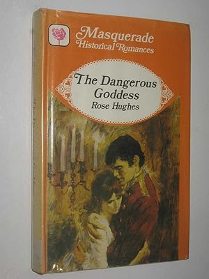 Image du vendeur pour The Dangerous Goddess - Masquerade Historical Series #0482 mis en vente par Manyhills Books