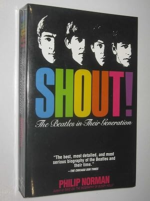 Seller image for Shout!: The Beatles in Their Generation for sale by Manyhills Books