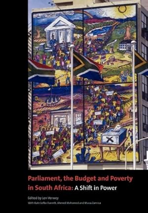 Bild des Verkufers fr Parliament, the Budget and Poverty in South Africa zum Verkauf von moluna
