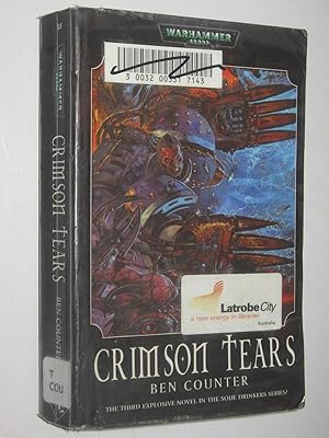 Seller image for Crimson Tears - Warhammer 40,000: Soul Drinkers Series #3 for sale by Manyhills Books