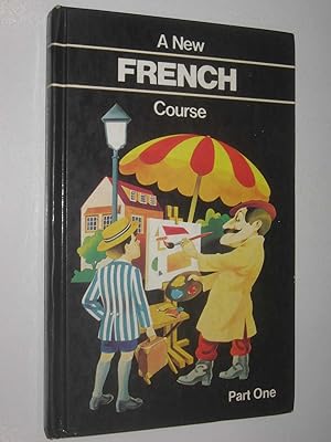 Seller image for A New French Course Part One for sale by Manyhills Books