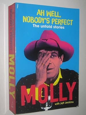 Immagine del venditore per Ah Well, Nobody's Perfect : The Untold Stories venduto da Manyhills Books