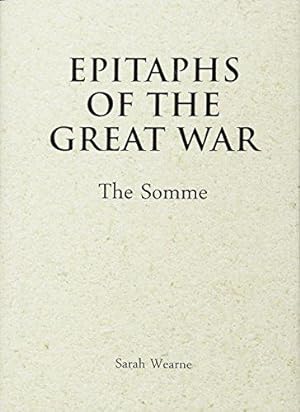 Seller image for Epitaphs of the Great War: The Somme for sale by WeBuyBooks