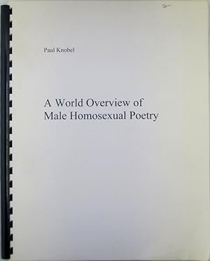 Immagine del venditore per A World Overview of Male Homosexual Poetry venduto da Mare Booksellers ABAA, IOBA