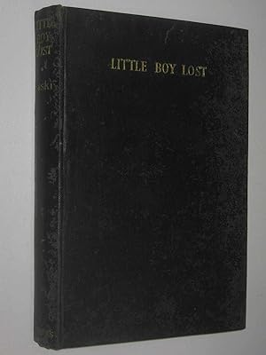 Image du vendeur pour Little Boy Lost mis en vente par Manyhills Books