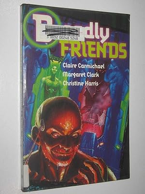 Seller image for Deadly Friends for sale by Manyhills Books