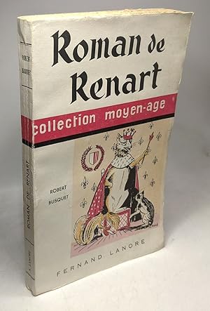 Image du vendeur pour Le roman de Renart; pome satirique du Moyen ge - dessins de J. de la Fontinelle mis en vente par crealivres