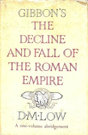 Bild des Verkufers fr Gibbon's. The Decline and Fall of The Roman Empire. A One-Volume Abridgement zum Verkauf von WeBuyBooks