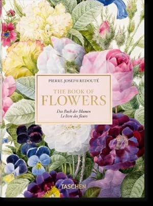 Seller image for Redout. The Book of Flowers. 40th Ed. : Das Buch der Blume / Le livre des fleurs for sale by AHA-BUCH