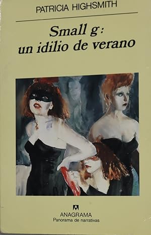 Image du vendeur pour Small g: un idilio de verano mis en vente par Librera Alonso Quijano