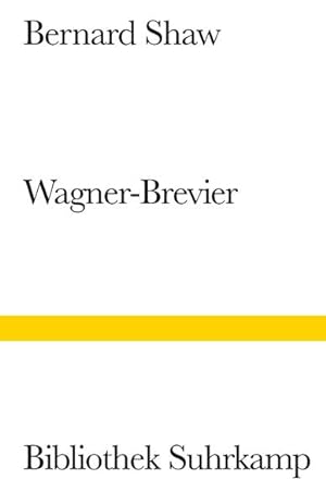Bild des Verkufers fr Ein Wagner-Brevier: Kommentar zum Ring des Nibelungen (Bibliothek Suhrkamp) zum Verkauf von Gerald Wollermann