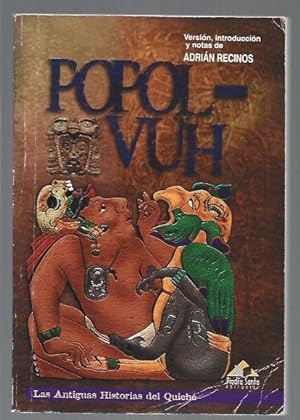 Seller image for POPOL-VUH. LAS ANTIGUAS HISTORIAS DEL QUICHE for sale by Desvn del Libro / Desvan del Libro, SL