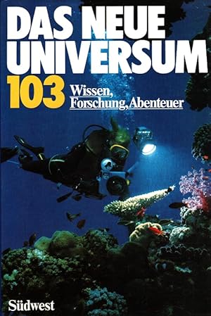 Bild des Verkufers fr Das neue Universum 103 - Wissen, Forschung, Abenteuer - Ein Jahrbuch zum Verkauf von Versandantiquariat Nussbaum