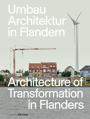 Bild des Verkufers fr Umbau-Architektur in Flandern / Architecture of Transformation in Flanders zum Verkauf von moluna