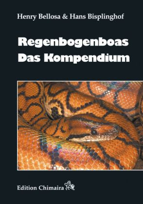 Bild des Verkufers fr Regenbogenboas - Das Kompendium zum Verkauf von moluna