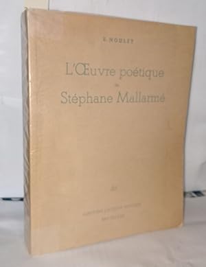 Bild des Verkufers fr L'oeuvre potique de Stphane Mallarm zum Verkauf von Librairie Albert-Etienne