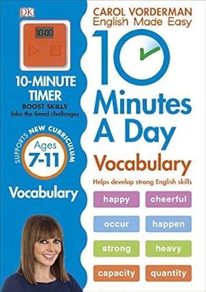Immagine del venditore per 10 Minutes A Day Vocabulary, Ages 7-11 (Key Stage 2): Supports the National Curriculum, Helps Develop Strong English Skills venduto da WeBuyBooks