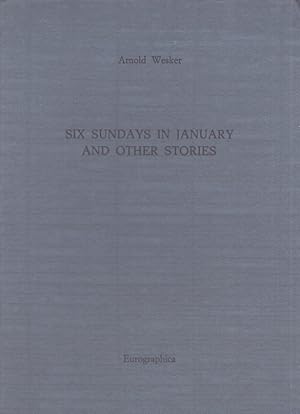 Six Sundays in January and Other Stories (Limited edition, Signed)