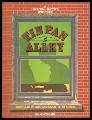 Imagen del vendedor de TIN PAN ALLEY - with Complete Words and Music of Forty Songs a la venta por W. Fraser Sandercombe