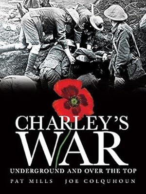 Seller image for Charley's War: Underground and Over the Top v. 6 for sale by WeBuyBooks